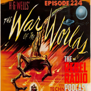 EPISODE 224: THE WAR OF THE WORLDS