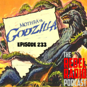 EPISODE 233: GODZILLA VS MOTHRA (1964)