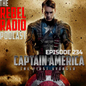 EPISODE 234: CAPTAIN AMERICA - THE FIRST AVENGER