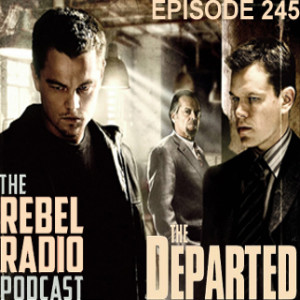 EPISODE 245: THE DEPARTED