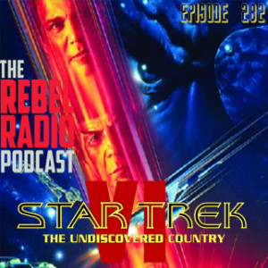 EPISODE 282: STAR TREK VI - THE UNDISCOVERED COUNTRY