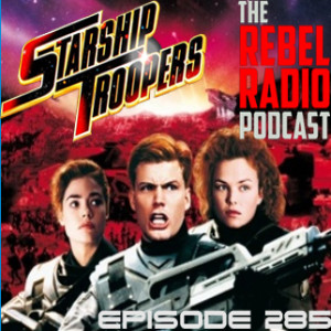 EPISODE 285: STARSHIP TROOPERS