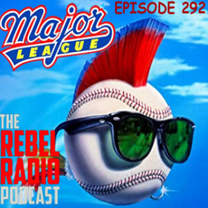 EPISODE 292: MAJOR LEAGUE