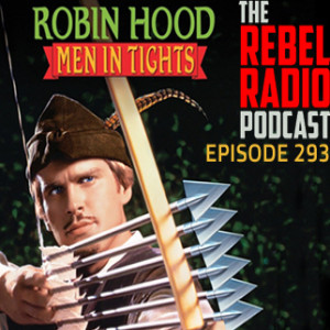 EPISODE 293: ROBIN HOOD: MEN IN TIGHTS