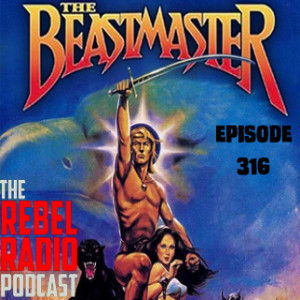 EPISODE 316: THE BEASTMASTER