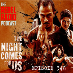 EPISODE 346: THE NIGHT COMES FOR US