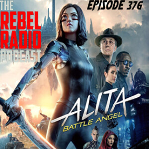 EPISODE 376: ALITA: BATTLE ANGEL