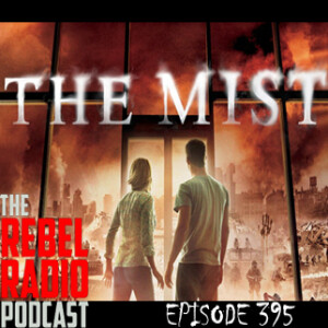 EPISODE 395: THE MIST