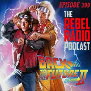 EPISODE 399: BACK TO THE FUTURE PART II