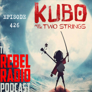 EPISODE 426: KUBO AND THE TWO STRINGS