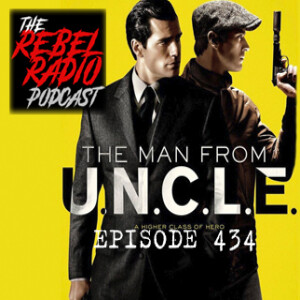 EPISODE 434: THE MAN FROM U.N.C.L.E.