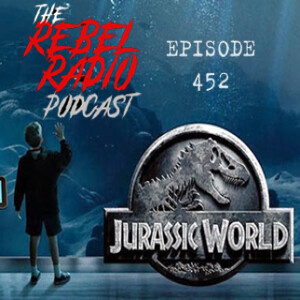 EPISODE 452: JURASSIC WORLD