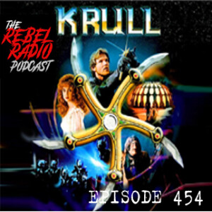 EPISODE 454: KRULL