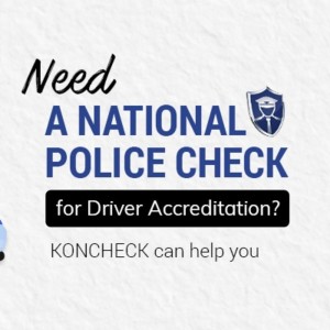 How to apply for a National Police Check for Driver Accreditation