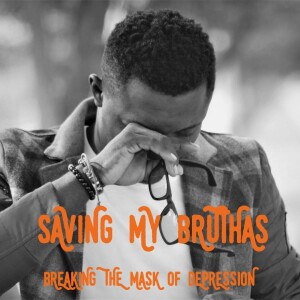 Saving My Bruthas