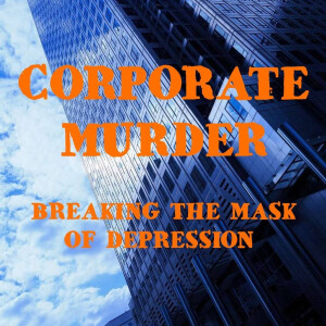 Corporate Murder (Re-Broadcast)
