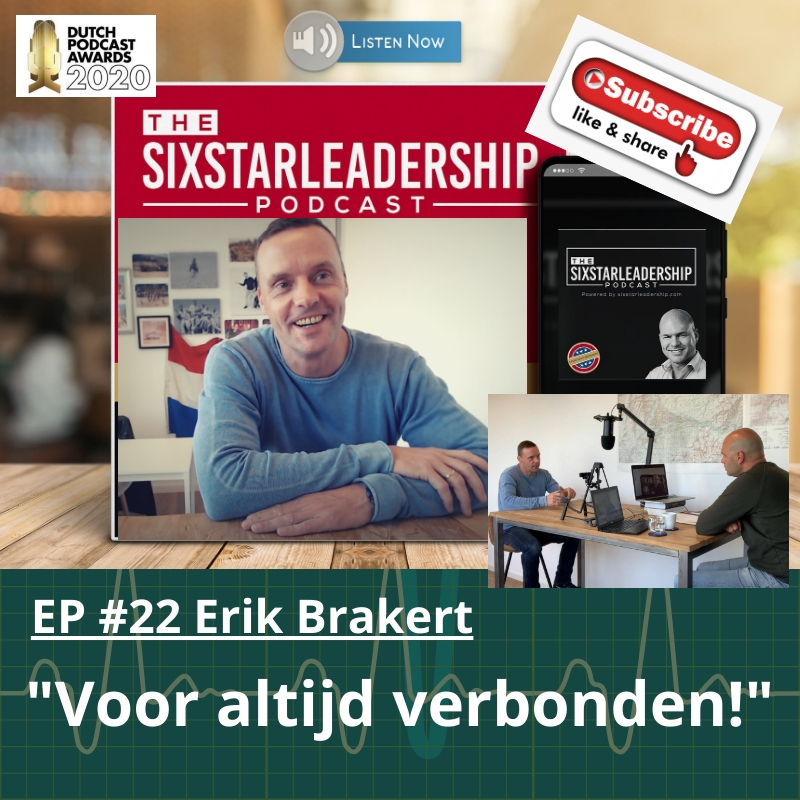 EP22 - Erik Brakert, leiderschap tot in het diepst van zijn vezels!