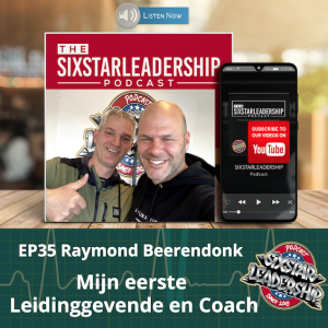 Raymond Beerendonk - Mijn eerste leidinggevende & coach