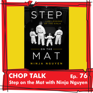 CT076 Ninja Nguyen: Step on the Mat