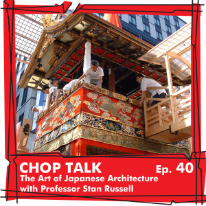 CT040 The Art of Japanese Architecture with Professor StanRussell