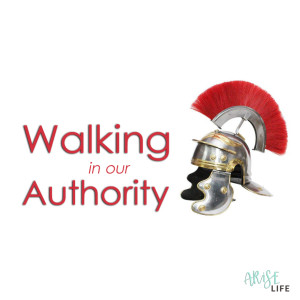 Walking in Our Authority