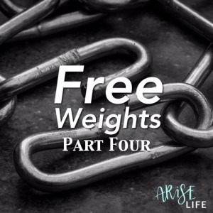 Free Weights - Part 4