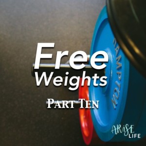 Free Weights - Part 10
