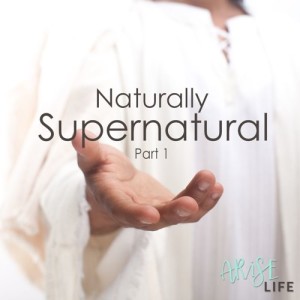 Naturally Supernatural