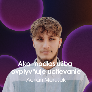 #142 KPM Seminár 2024: Adrián Marušák - Ako modloslužba ovplyvňuje uctievanie