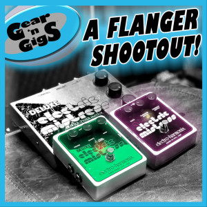 Which Electric Mistress is the BEST? A Big Flanger Shootout!