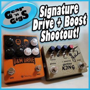 Gristle King VS D&M Drive . . . Which Is a Better Pedal?
