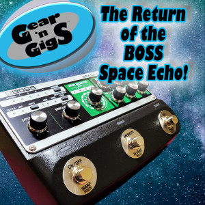 Gimme Some Space...Boss Released a New Space Echo!