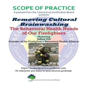 Removing Cultural Brainwashing: The Behavioral Health Needs of Firefighters