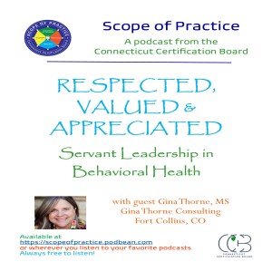 Respected, Valued & Appreciated: Servant Leadership in Behavioral Health