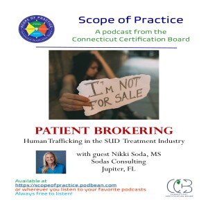 Patient Brokering: Human Trafficking in the SUD Treatment & Recovery Industry