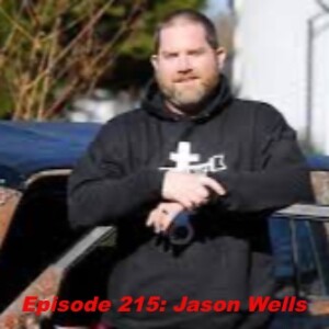 Episode 216: Jason Wells