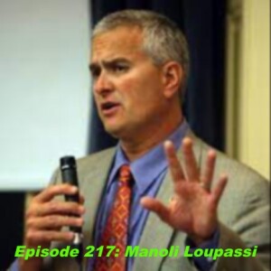 Episode 217: Manoli Loupassi