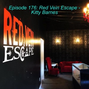 Episode 176: Red Vein Escape - Kitty Barnes