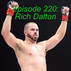 Episode 220: Rich Dalton - Part 1