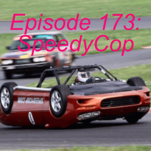 Episode 173: SpeedyCop