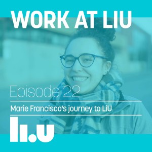 Episode 22 – Marie Francisco’s journey to LiU