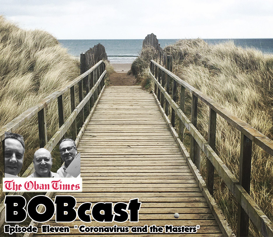 BOBcast -  from The Oban Times