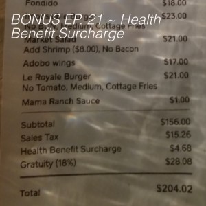 BONUS EP. 21 ~ Health Benefit Surcharge