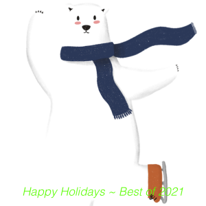 Happy Holidays ~ Best of 2021