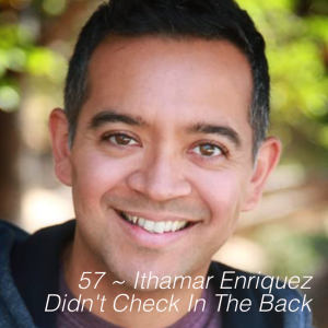 57 ~ Ithamar Enriquez Did Not Check In The Back