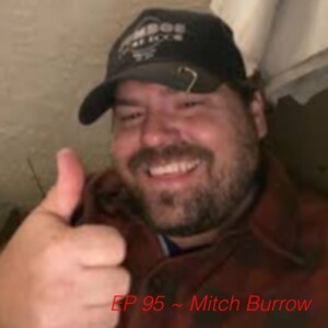 95 ~ Mitch Burrow Invites Your DM’s