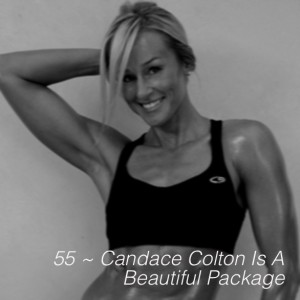 55 ~ Candace Colton Is A Beautiful Package