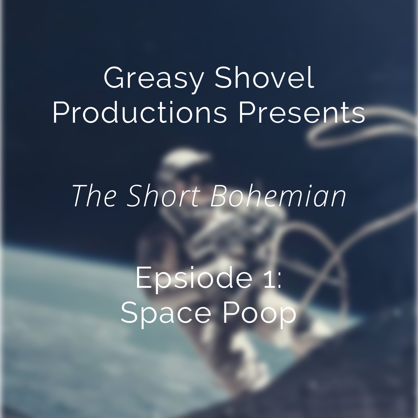 Episode 1: Space Poop