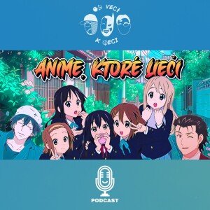 Anime, ktoré lieči (OVKV #184: FEST OTAKU 10)