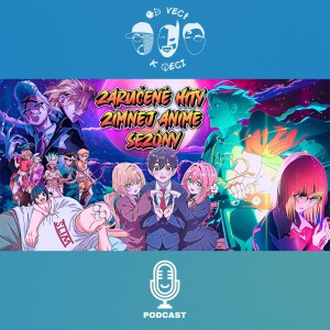 Zaručené HITY zimnej anime sezóny 2025 (OVKV #188: FEST OTAKU 12)